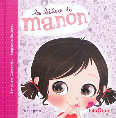 Les bêtises de Manon