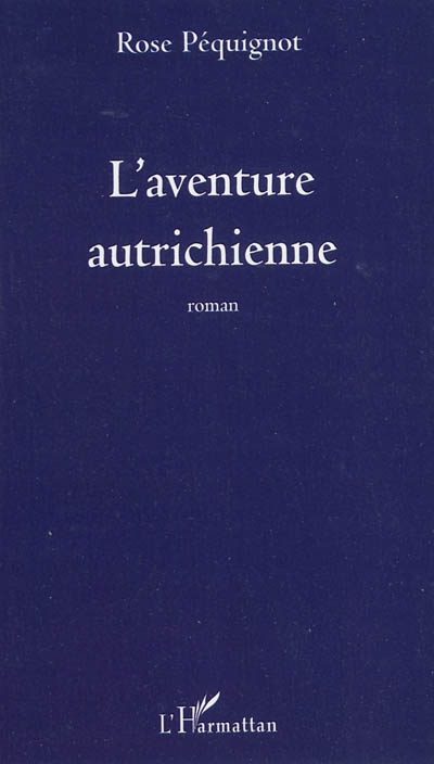 L'aventure autrichienne