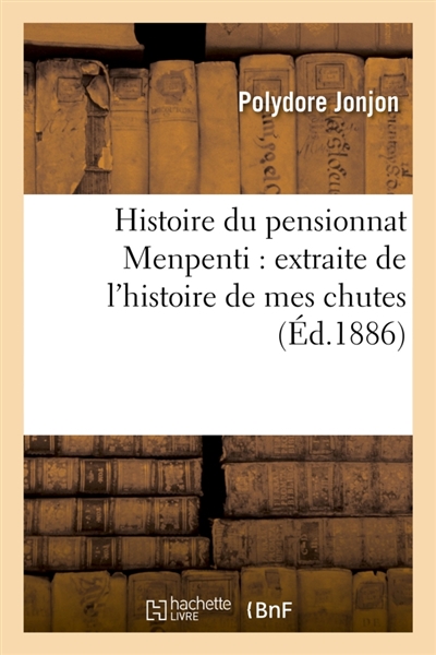 Histoire du pensionnat...