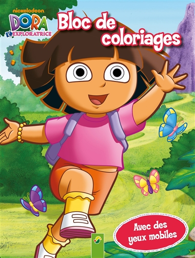Dora l'exploratrice : bloc de coloriages avec des yeux mobiles