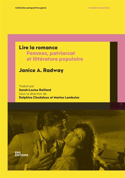Lire la romance : femmes, patriarcat et littérature populaire