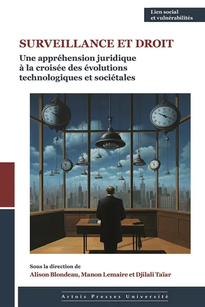 Surveillance et droit : une appréhension juridique à la croisée des évolutions technologiques et sociétales