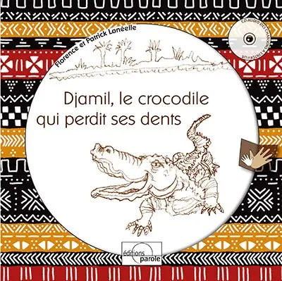 Djamil, le crocodile qui perdit ses dents