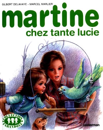 Martine chez tante Lucie