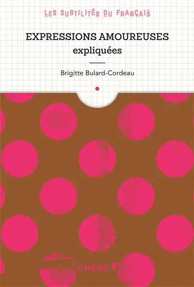 Expressions amoureuses expliquées