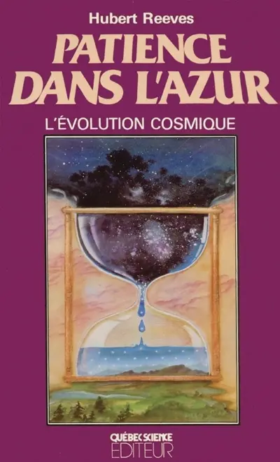 Patience dans l'azur : l'évolution cosmique
