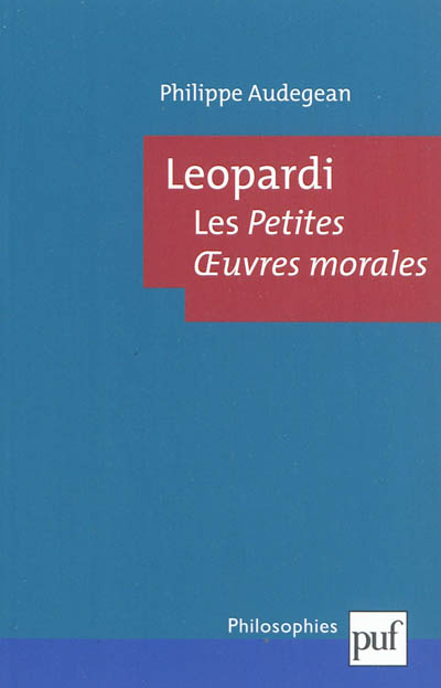 Leopardi, les Petites oeuvres morales