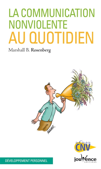 La communication non violente au quotidien