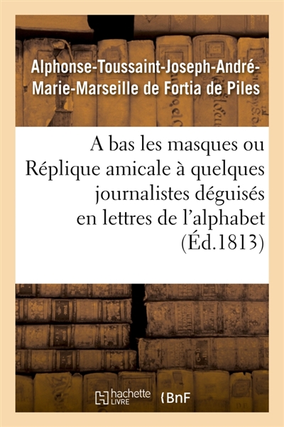 A bas les masques ou...