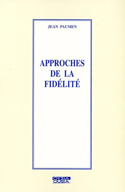 Approches de la fidélité