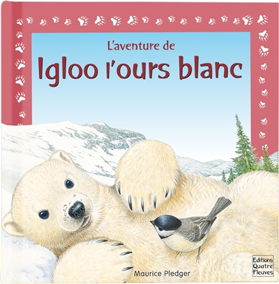 L'aventure d'Igloo l'ours blanc