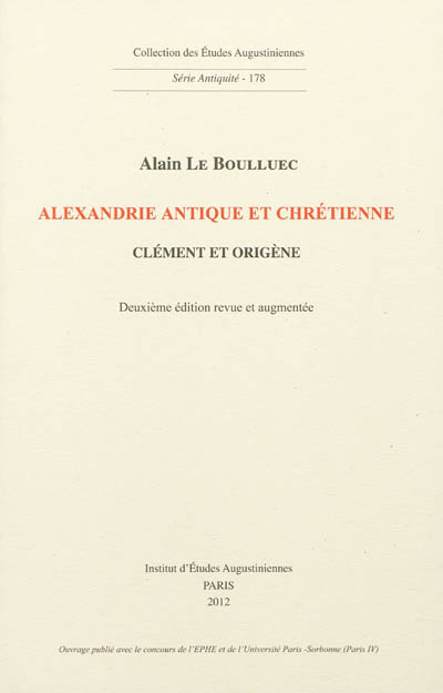 Alexandrie antique et chrétienne : Clément et Origène