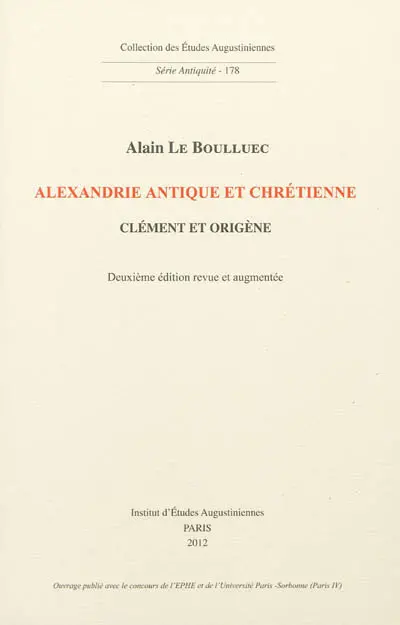 Alexandrie antique et chrétienne : Clément et Origène