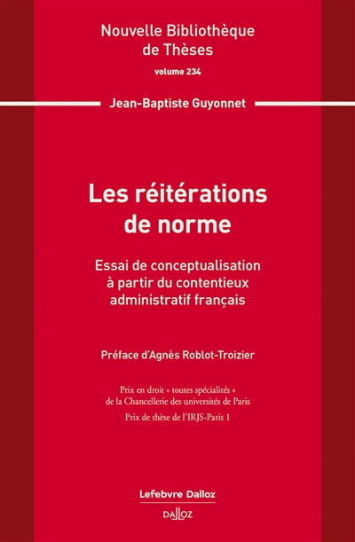 Les réitérations de norme : essai de conceptualisation à partir du contentieux administratif français