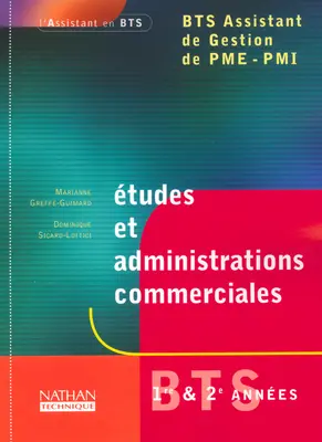 Etudes et administrations commerciales, BTS assistant de gestion PME-PMI