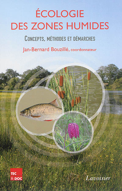 Ecologie des zones humides : concepts, méthodes, démarches