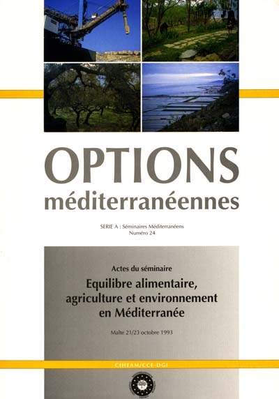 Equilibre alimentaire, agriculture et environnement en Méditerranée