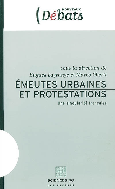 Emeutes urbaines et protestations : une singularité française