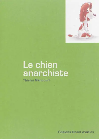 Le chien anarchiste