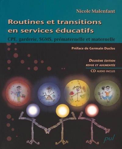 Routines et transitions en services éducatifs : en CPE, garderie, SGMS, prématernelle et maternelle