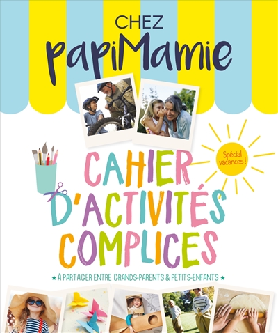 Chez papimamie : cahier...
