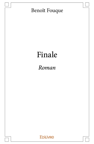 Finale : Roman
