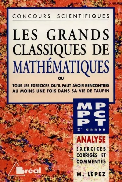 Mathématiques : analyse : MPSI, PCSI, PTSI, 2e année