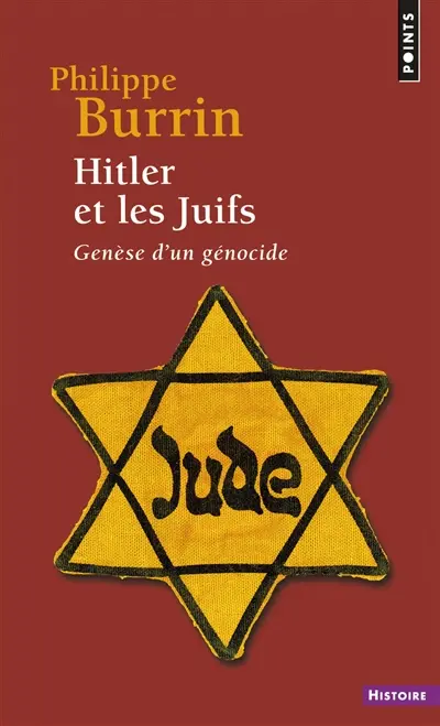 Hitler et les Juifs : genèse d'un génocide