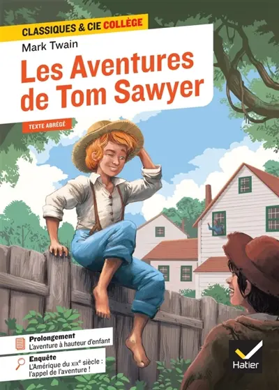 Les aventures de Tom Sawyer : texte abrégé