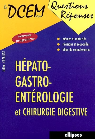 Hépato-gastro-entérologie et chirurgie digestive