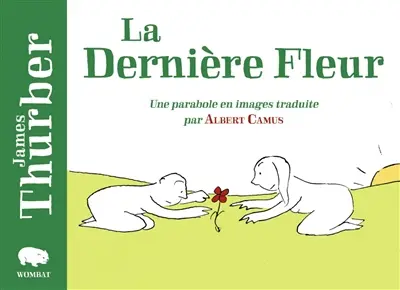 La dernière fleur : une parabole en images La dernière fleur : une parabole en images