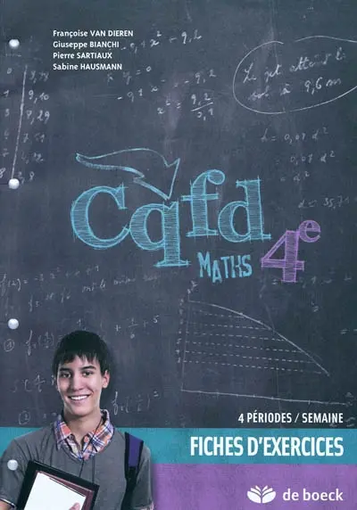 CQFD maths 4e : fiches d'exercices : 4 périodes-semaine