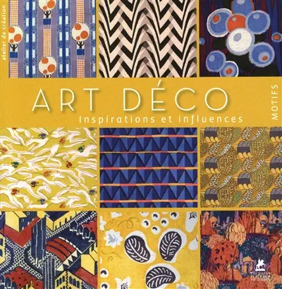 Art déco : inspirations et influences