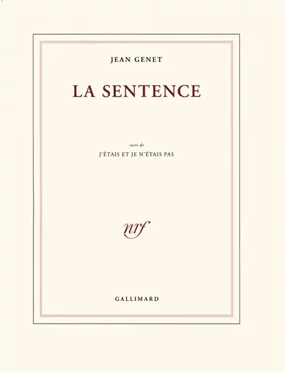 La sentence. J'étais et je n'étais pas