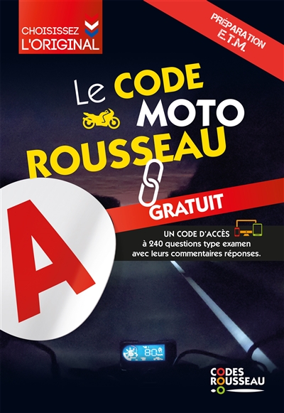 Le code moto Rousseau :...