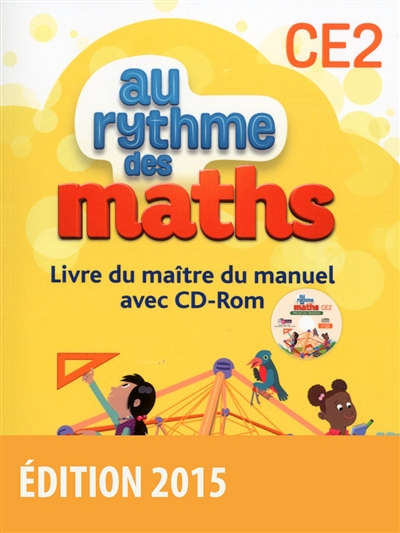 Au rythle des maths CE2 : livre du maître du manuel avec CD-ROM
