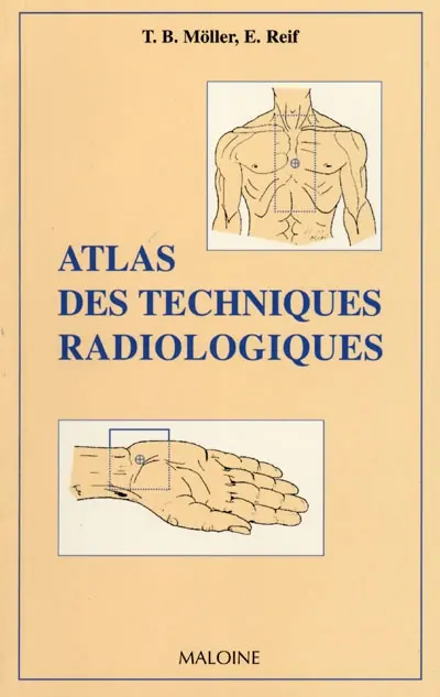 Atlas des techniques radiologiques