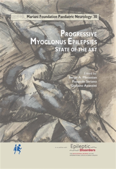 Progressive myoclonus epilepsies : state of the art