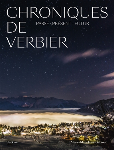 Chroniques de Verbier :...