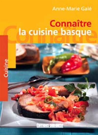 Connaître la cuisine basque