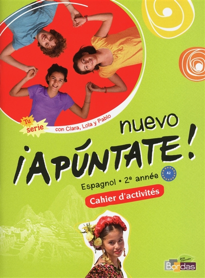 Nuevo apuntate ! espagnol 2e année, A2 : cahier d'activités