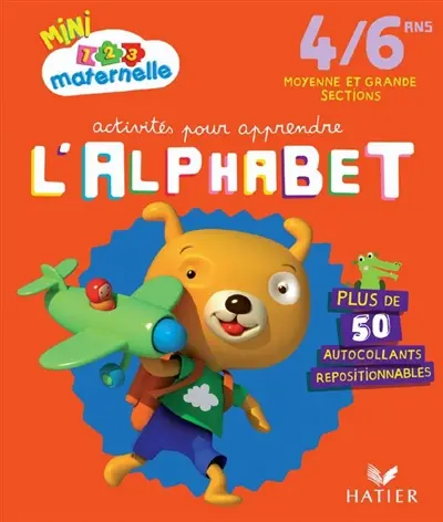 Activités pour apprendre l'alphabet : 4-6 ans, moyenne et grande sections