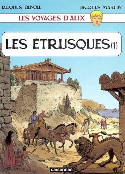 Les voyages d'Alix. Les Etrusques. Vol. 1