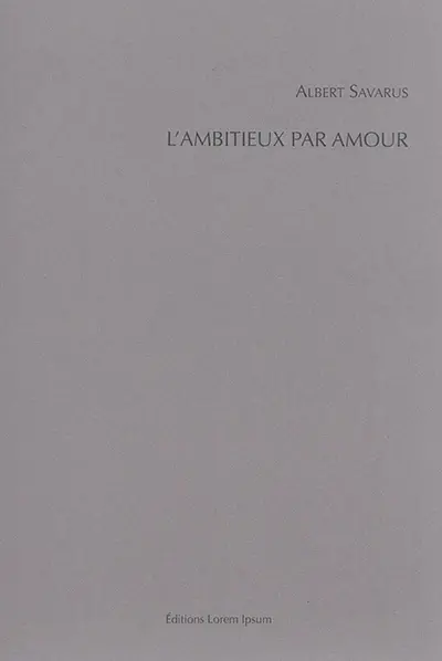L'ambitieux par amour