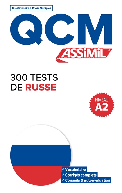 300 tests de russe, niveau A2 : QCM