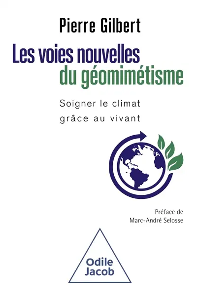 Les voies nouvelles du géomimétisme : soigner le climat grâce au vivant