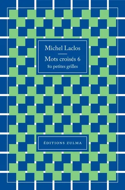Mots croisés. Vol. 6. 80 petites grilles