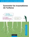 Surmonter les traumatismes de l'enfance
