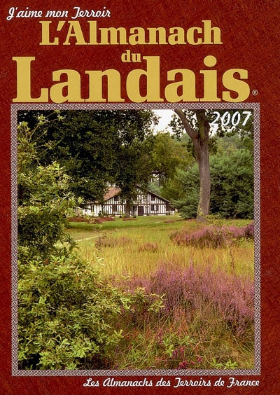 L'almanach du Landais : 2007