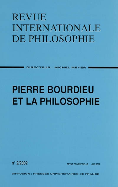 Revue internationale de philosophie, n° 220-2. Pierre Bourdieu et la philosophie